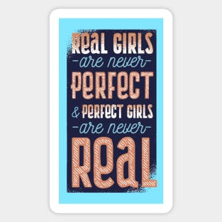 Real Girls are Never Perfect Funny Quote Artwork Sticker